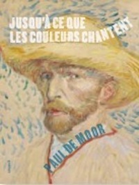 Picture of Jusqu'à ce que les couleurs chantent