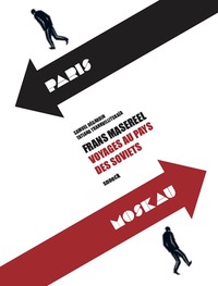 Picture of Frans Masereel. Voyages au pays des soviets