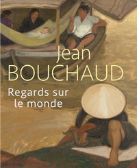 Picture of Jean Bouchaud. Regards sur le monde
