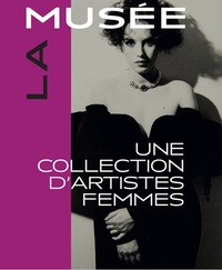 Image de La Musée : une collection d'artiste(s) femme(s)