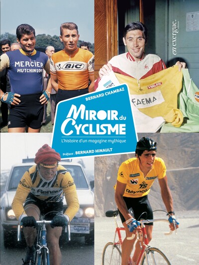 Image de Miroir du cyclisme : le livre hommage
