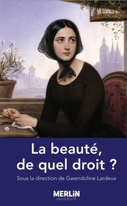 Image de La beauté, de quel droit ?
