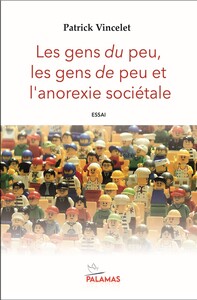Picture of Les gens du peu, les gens de peu et l'anorexie sociétale
