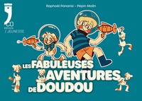 Image de Les fabuleuses aventures de Doudou