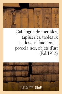 Image de Catalogue des meubles anciens et modernes, tapisseries anciennes, tableaux et dessins anciens
