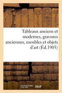 Image de Tableaux anciens et modernes, gravures anciennes, meubles et objets d'art
