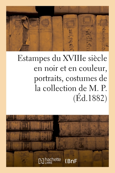 Picture of Estampes du XVIIIe siècle en noir et en couleur, portraits, costumes, caricatures