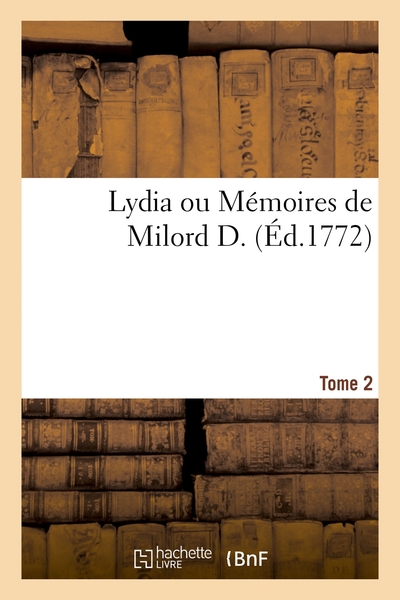 Picture of Lydia ou Mémoires de Milord D. Tome 2