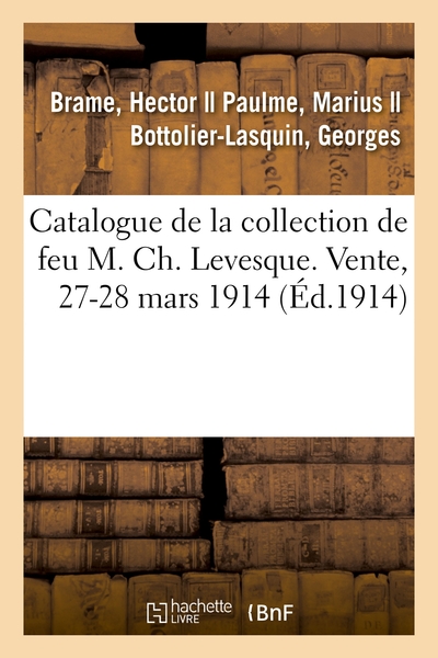 Picture of Catalogue de tableaux anciens et modernes, oeuvres de Barye, objets d'art et d'ameublement