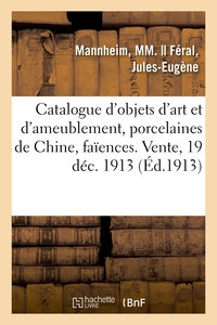 Picture of Catalogue d'objets d'art et d'ameublement, porcelaines de Chine, faïences, objets variés