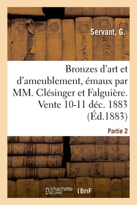 Image de Bronzes d'art et d'ameublement, émaux cloisonnés, marbres, statues, statuettes et bustes