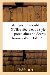 Picture of Catalogue de meubles du XVIIIe siècle et de style, anciennes porcelaines de Sèvres