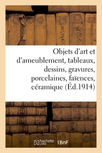 Image de Objets d'art et d'ameublement, tableaux, dessins, gravures, porcelaines, faïences, céramique
