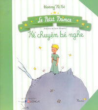Image de HOÀNG T? BÉ   LE PETIT PRINCE POUR LES ENFANTS (EN VIETNAMIEN)