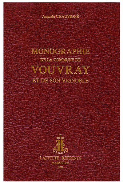 Picture of Monographie de la commune de Vouvray et de son vignoble