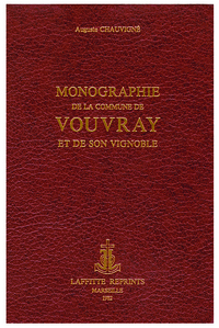 Picture of Monographie de la commune de Vouvray et de son vignoble
