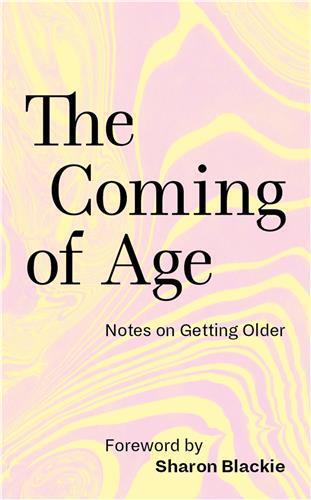 Image de The Coming of Age Notes on Getting Older /anglais