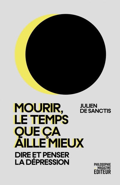 Image de Mourir, le temps que ça aille mieux - Penser la dépression
