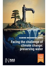 Image de Facing the challenge of climate change: preserving water
