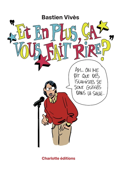 Image de Et en plus ça vous fait rire ?