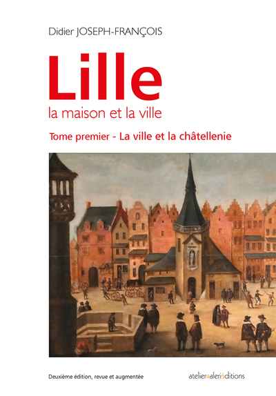 Image de Lille - La maison et la ville