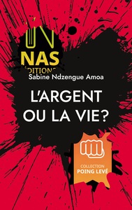 Picture of L'argent ou la vie?