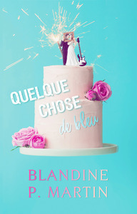 Picture of Quelque chose de bleu