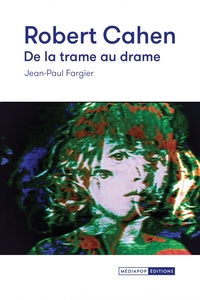 Image de Robert Cahen, de la trame au drame - Cinéma expérimental et
