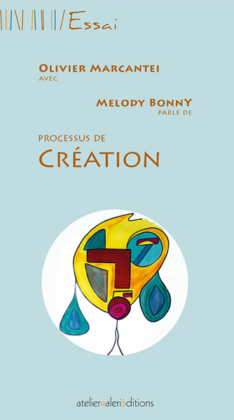 Picture of Olivier Marcantei - Processus de création