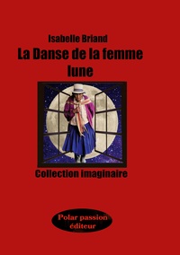 Image de La Danse de la femme lune