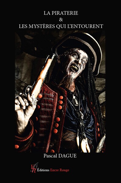 Picture of La piraterie et les mystères qui l'entourent