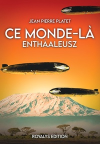 Image de Ce monde-là: ENTHAALEUSZ