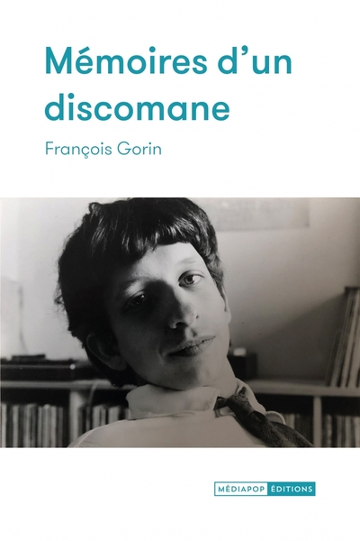 Picture of Mémoires d'un discomane