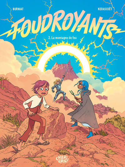 Image de Foudroyants - Tome 2 - La Montagne de feu