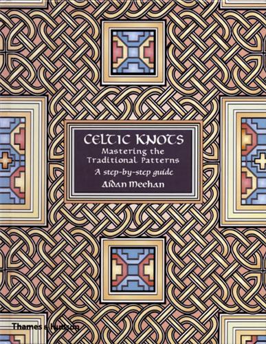 Picture of Celtic Knots: Mastering theTraditional Patterns /anglais