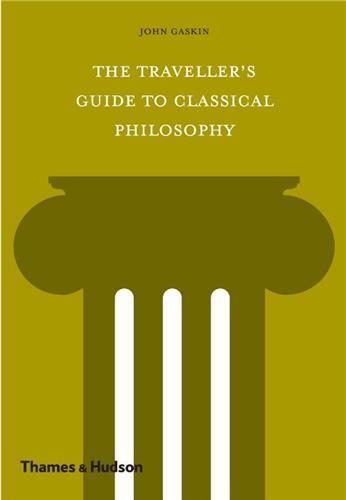 Picture of The Traveller's Guide to Classical Philosophy (Hardback) /anglais