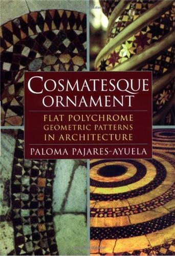 Picture of Cosmatesque Ornament Flat Polychrome Geometric Patterns in Architecture /anglais
