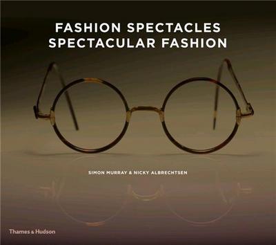 Picture of Fashion Spectacles, Spectacular Fashion /anglais