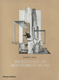 Image de Decorative Arts and Architecture of the 1920s /anglais