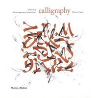 Picture of Calligraphy A Book of Contemporary Inspiration (Hardback) /anglais