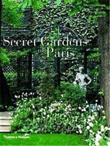 Picture of Secret Gardens of Paris (Hardback) /anglais