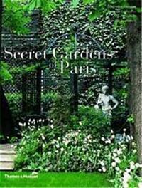 Picture of Secret Gardens of Paris (Hardback) /anglais