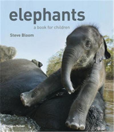 Image de Elephants A Book for Children (Hardback) /anglais