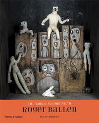 Picture of The World According to Roger Ballen (Exhibition Catalogue) /anglais