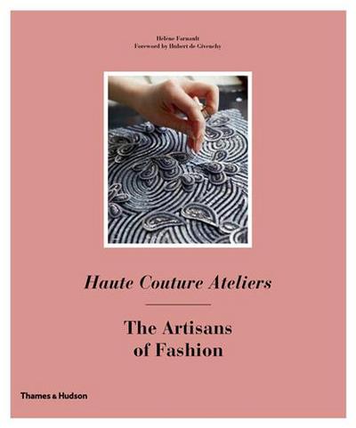 Picture of Haute Couture Ateliers The Artisans of Fashion /anglais