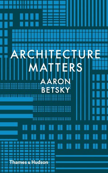 Picture of Architecture Matters /anglais