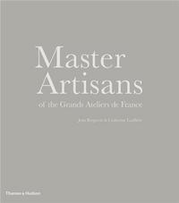 Picture of Master Artisans of the Grands Ateliers de France /anglais