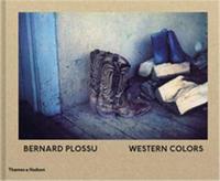 Image de Bernard Plossu Western Colors /anglais