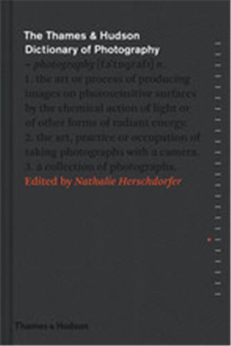 Image de The Thames & Hudson Dictionary of Photography (Hardback) /anglais