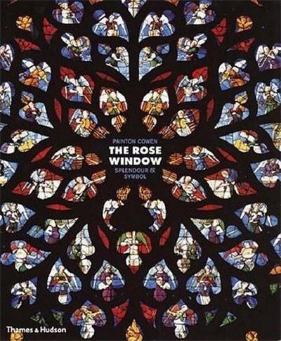 Picture of The Rose Window Splendour & Symbol /anglais